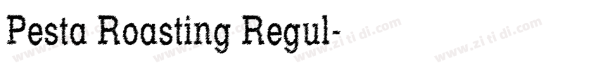 Pesta Roasting Regul字体转换